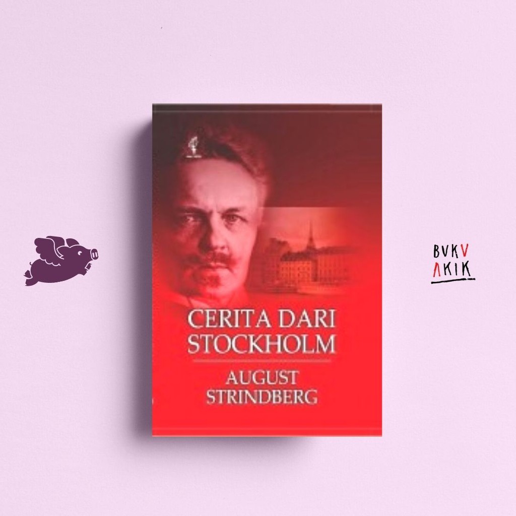 Cerita dari Stockholm - August Strindberg