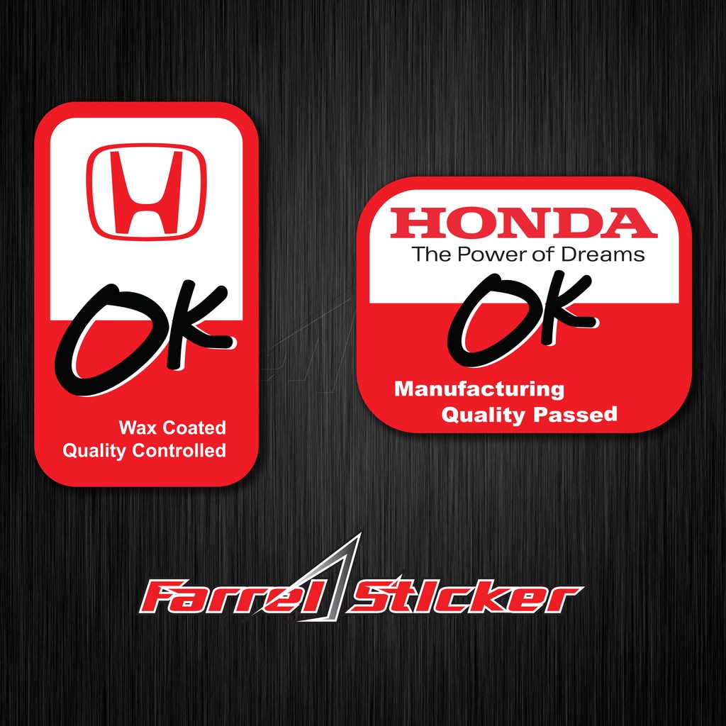 STIKER HONDA OK STICKER HONDA QUALITY PASSED