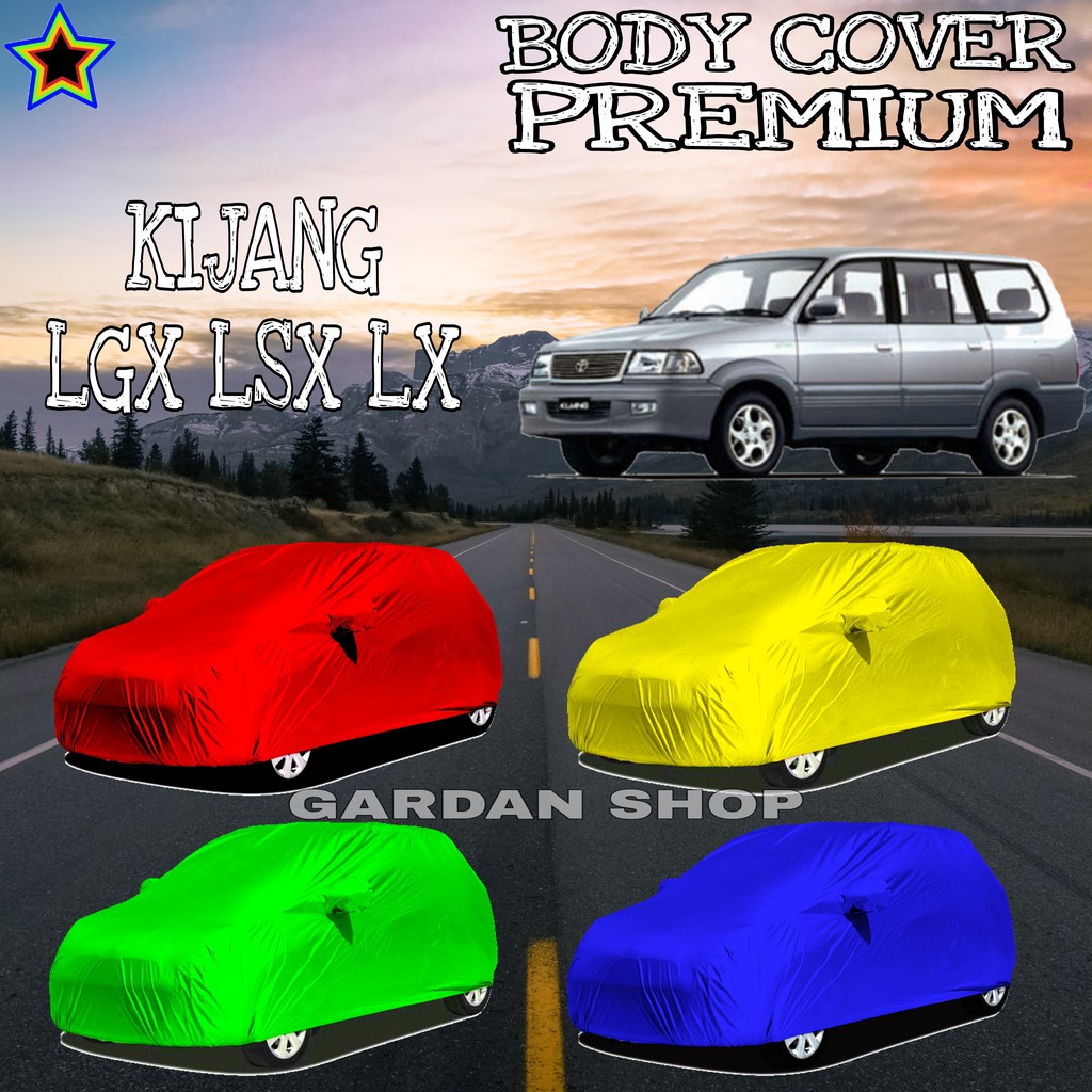 Sarung Mobil KIJANG LGXLSX LX Polos WARNA Body Cover Kijang PREMIUM