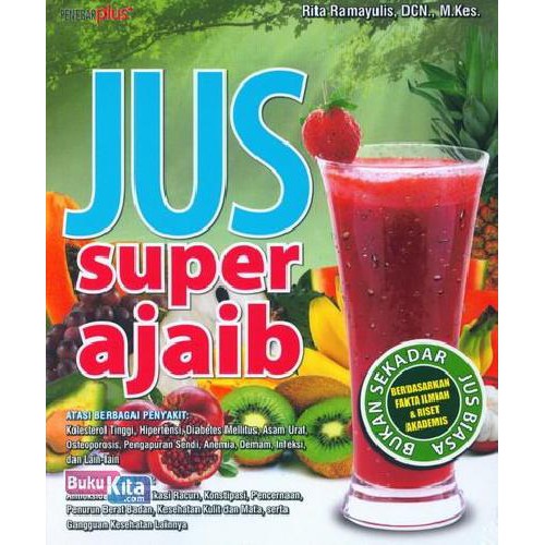 BUKU JUS SUPER AJAIB-BUKAN SEKEDAR JUS BIASA