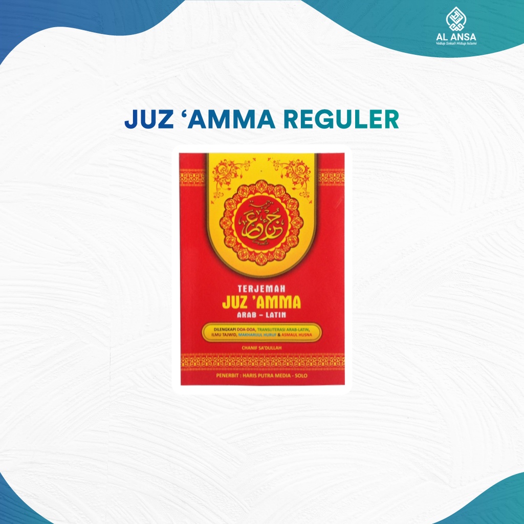 JUZ AMMA REGULER AL-ANSA