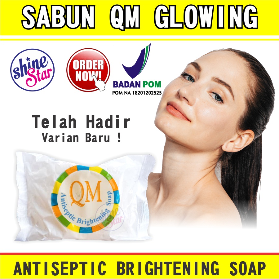 SHINE STAR - Sabun QM BRIGHTENING ANTISEPTIK/ Bisa Cod/ ORI/ Anti Virus Corona Anti Kuman