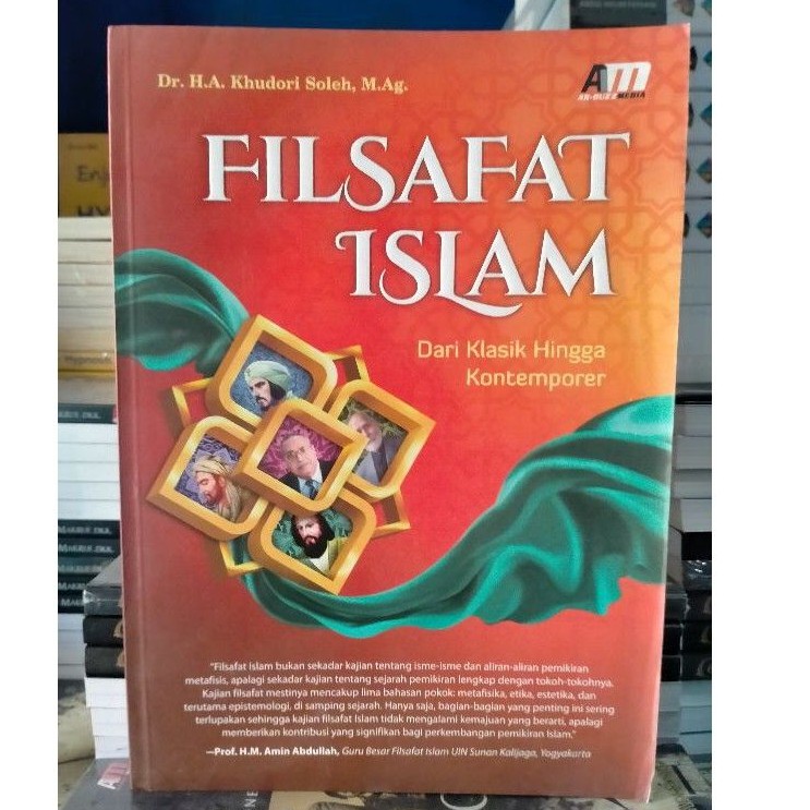 Filsafat Islam Dari Klasik Hingga Kontemporer - H.A. Khudori Sholeh