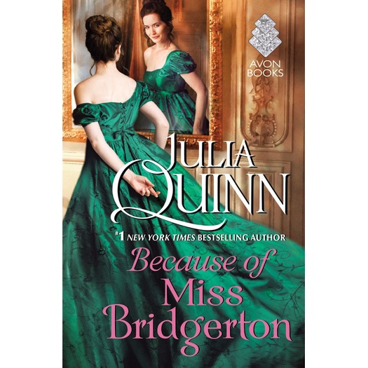 Because of Miss Bridgerton by Quinn Julia