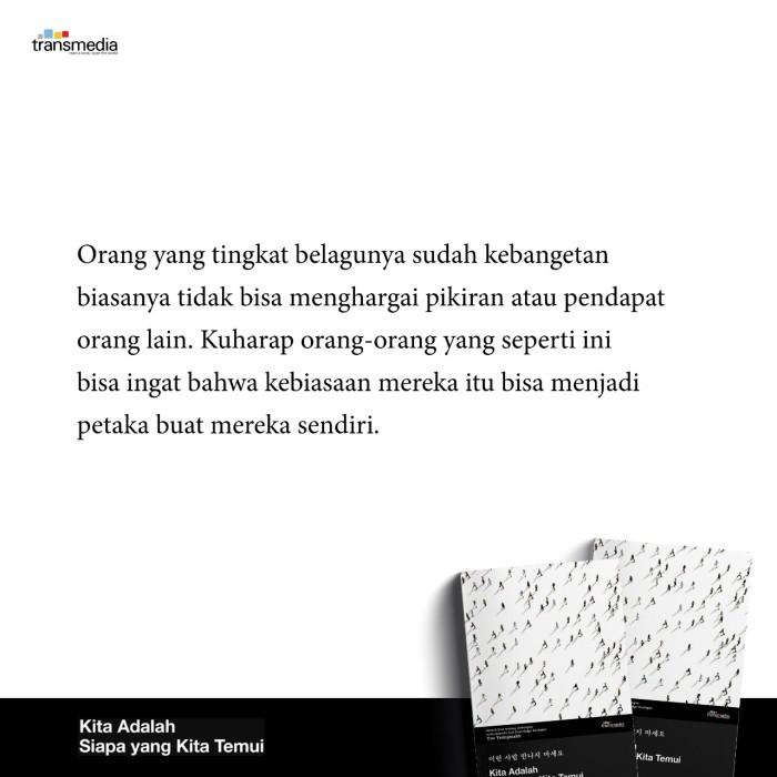 

Kita Adalah Siapa Yang Kita Temui - You Yeongmahn - Transmedia Best Seller