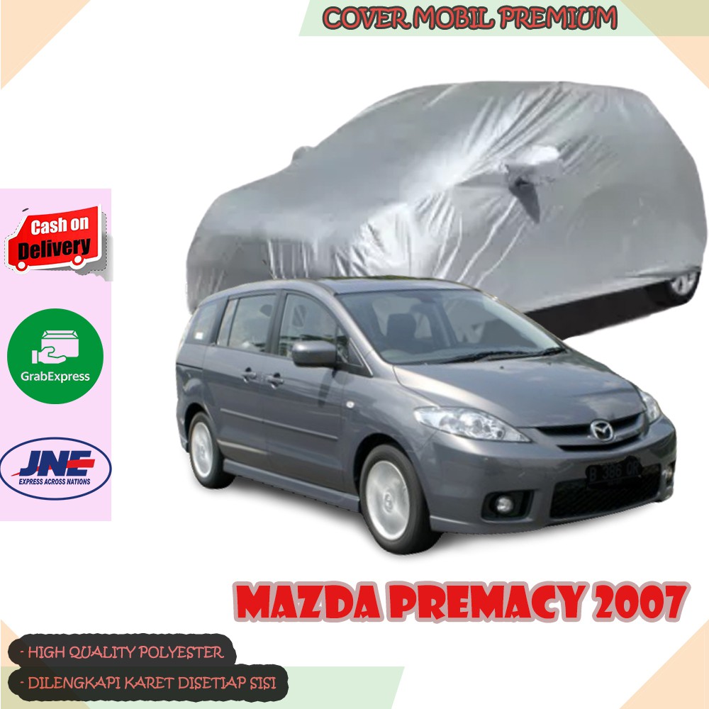 Sarung Mobil Mazda Premacy 2007 / Cover Mobil Mazda Premacy 2007