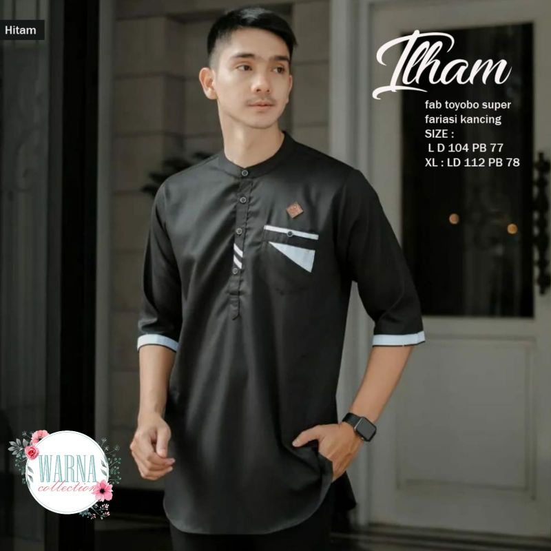 KURTA ILHAM - KOKO PAKAIAN LAKI-LAKI BAHAN TOYOBO - BAJU MUSLIM ORIGINAL WARNA COLLECTION
