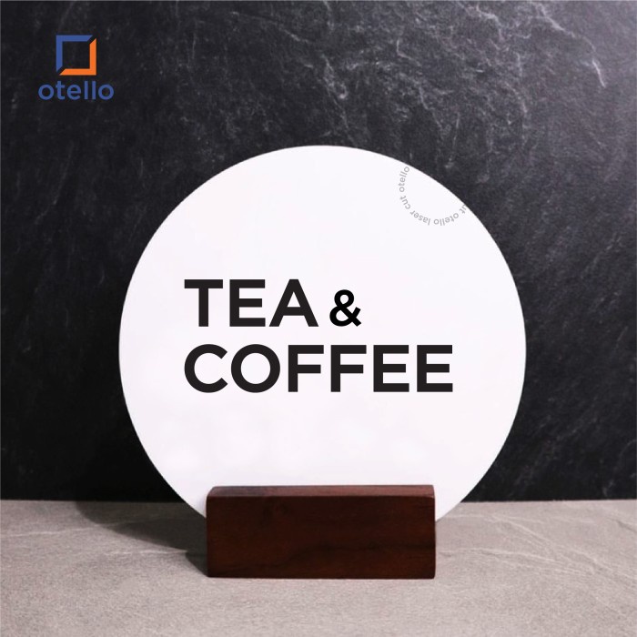 Tea &amp; Coffee Sign Board Meja Akrilik Table Signage Duduk Acrylic Board