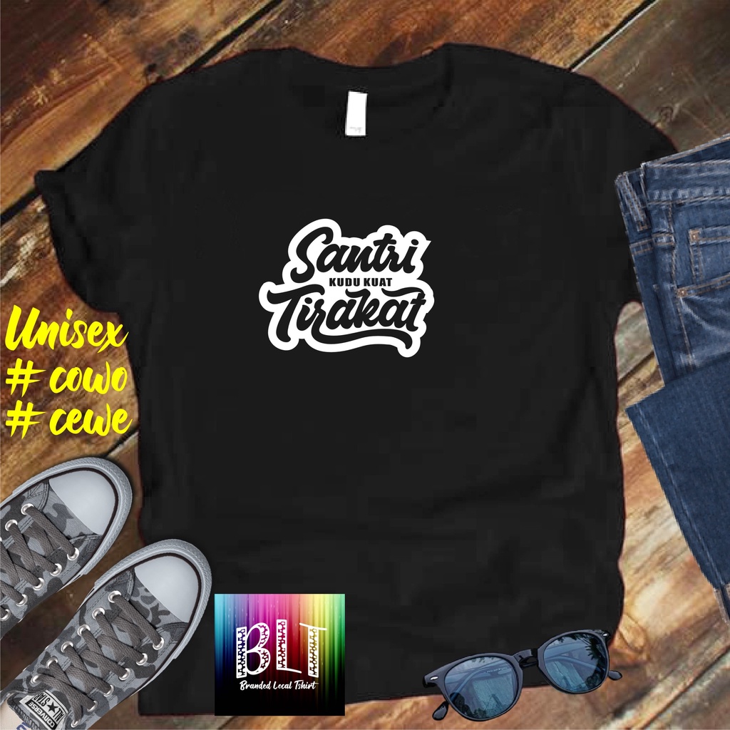 Cod/Kaos Santri kudu kuat tirakat/Kaos Terlaris Kualitas Terjamin Kaos Pria Distro Hits2022/Kaos Murah Kaos Cotton 30s Kaos katun/Kaos Bergambar Kaos Distro Kaos Pria Dan Wanita Kaos Kata2 Lucu Kaos Viral/Kaos Promo/Best Seller