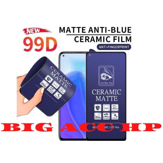 BIG CMB Anti Gores Ceramic Matte Blue Light Anti Radiasi Anti Minyak Xiaomi Redmi 10 10A 10C 9 9A 9C 9T 8 8A PRO 7 7A 6 6A 6 PRO 5 5A 5+ PLUS 4 4A 4X GO