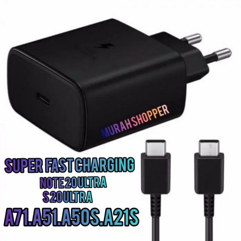 CHARGER SAMSUNG NOTE 20 ULTRA.S20 ULTRA.NOTE 10.S10.A71.A51 SUPER FAST CHARGING.ORIGINAL.BERGARANSI