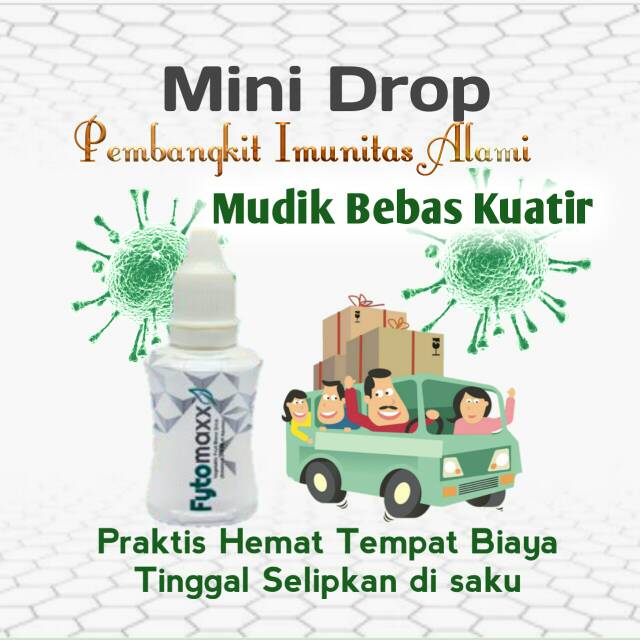 Mudik bebas kuatir dengan fytomaxx mini drop pembangkit imunitas