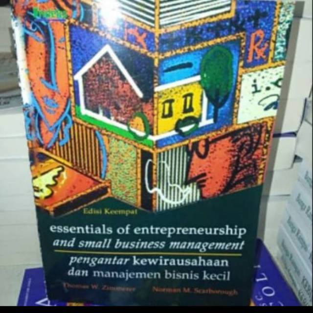 

Pengantar Kewirausahaan dan Manajemen Bisnis Kecil by Thomas W Zimmerer