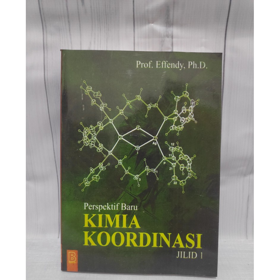 Prespektif Baru Kimia Koordinasi Jilid 1