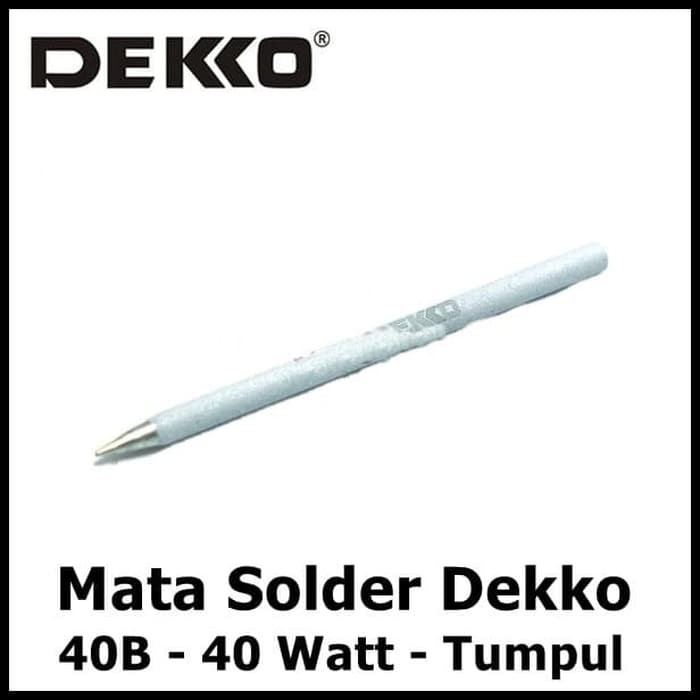 Mata Solder Tip Dekko 40W 40 Watt 40B Tumpul