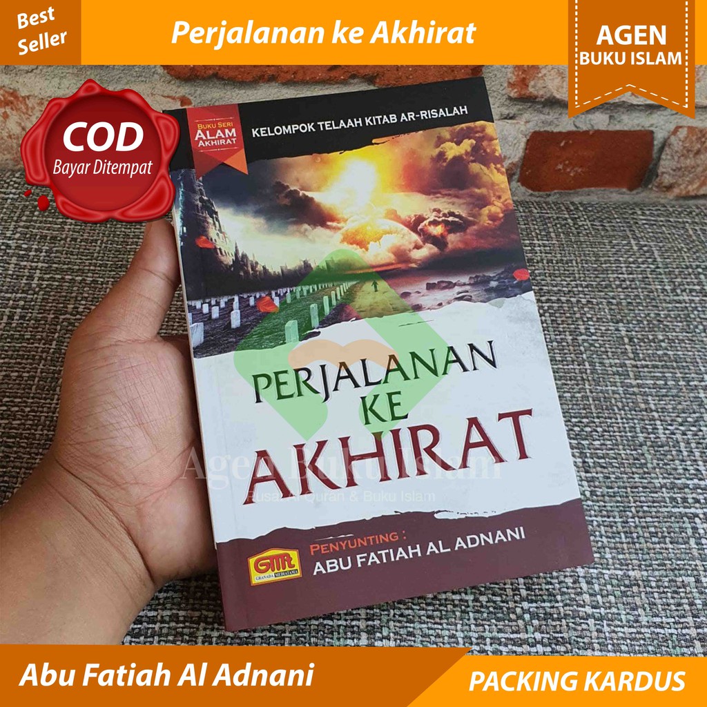 Buku Islam Perjalanan Ke Akhirat  - Buku Tentang Akhirat - 100% ORIGINAL