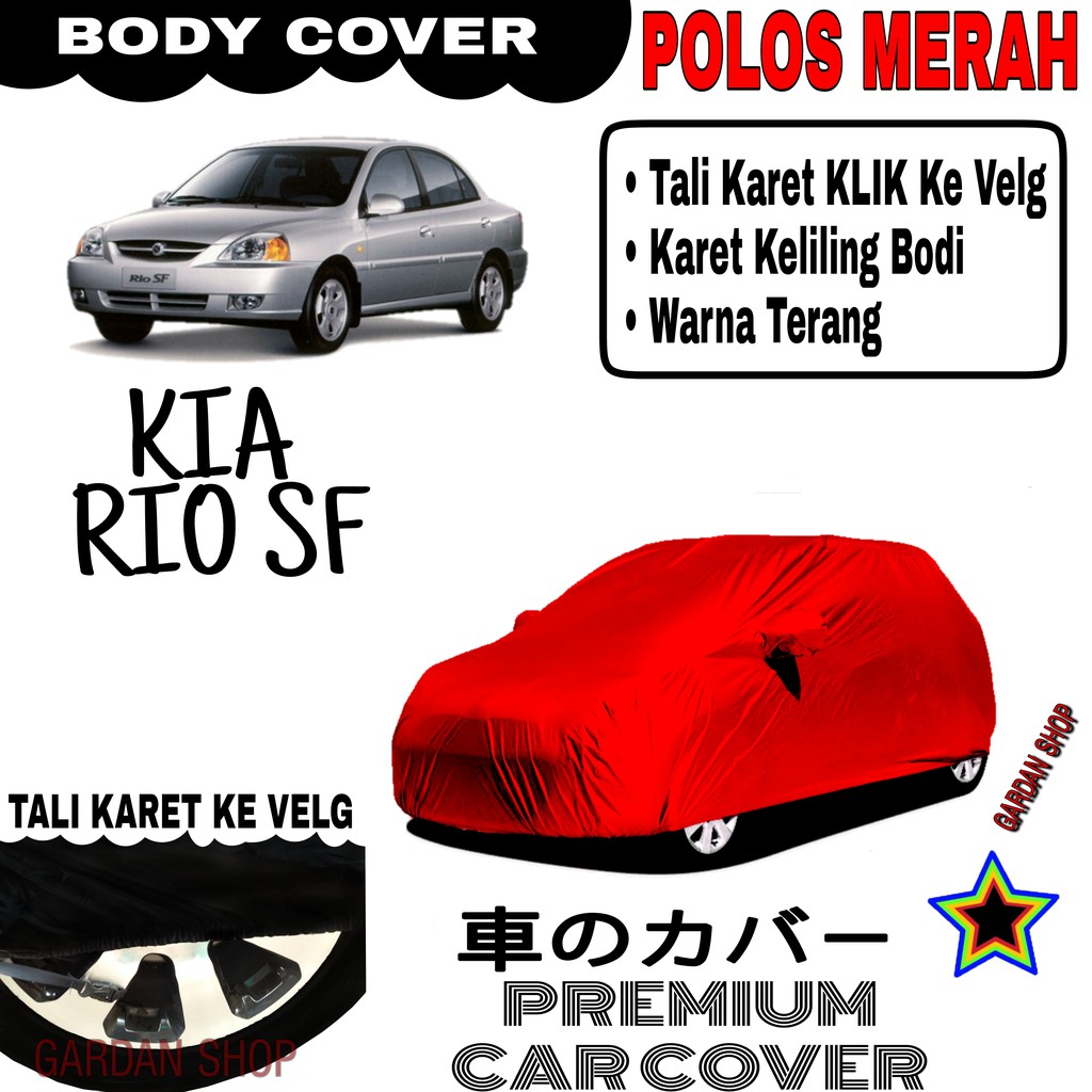 Sarung Mobil KIA RIO SF Polos MERAH Body Cover Penutup Body Rio PREMIUM