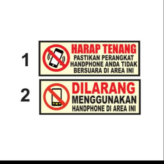 

sticker dilarang menggunakan hp (sisa no 2)