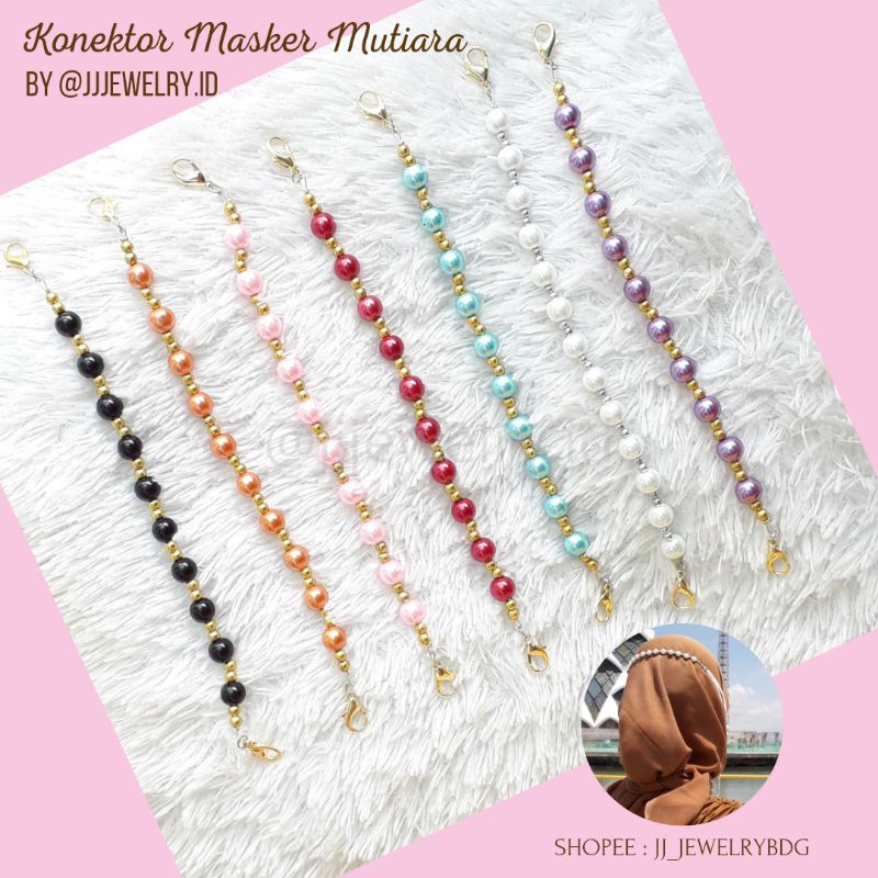 Konektor Masker - Konektor Hijab Masker - Pengait Masker - Gelang - Gelang Mutiara