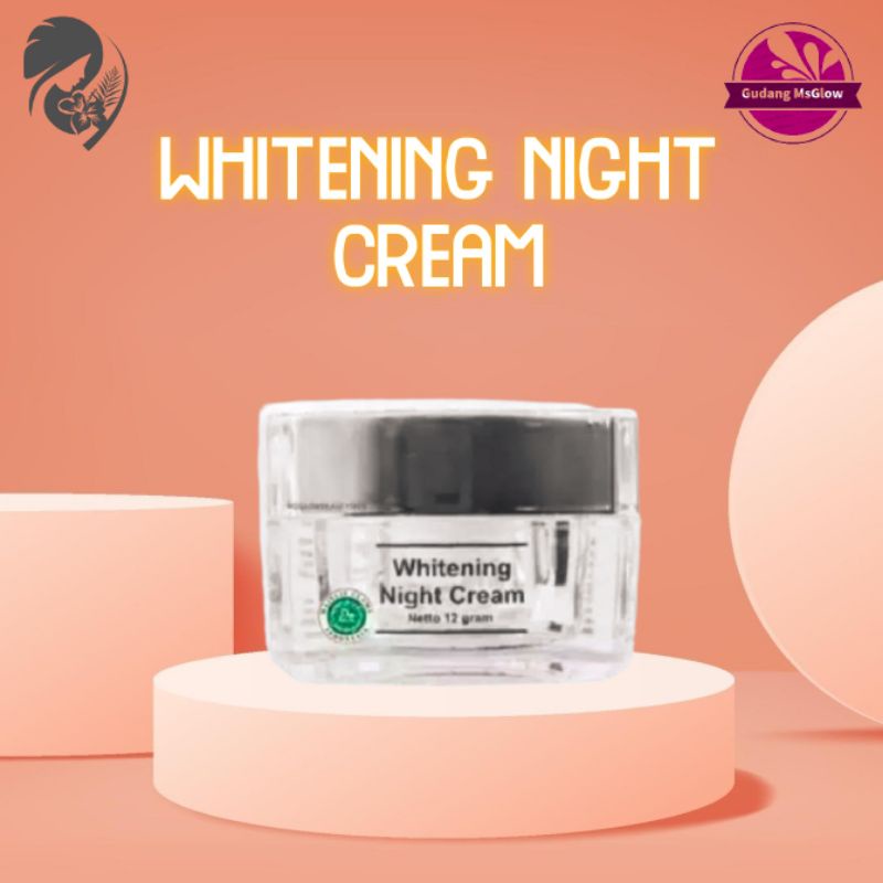 whitening night cream ms glow original   ms glow cream malam   whitening night cream original