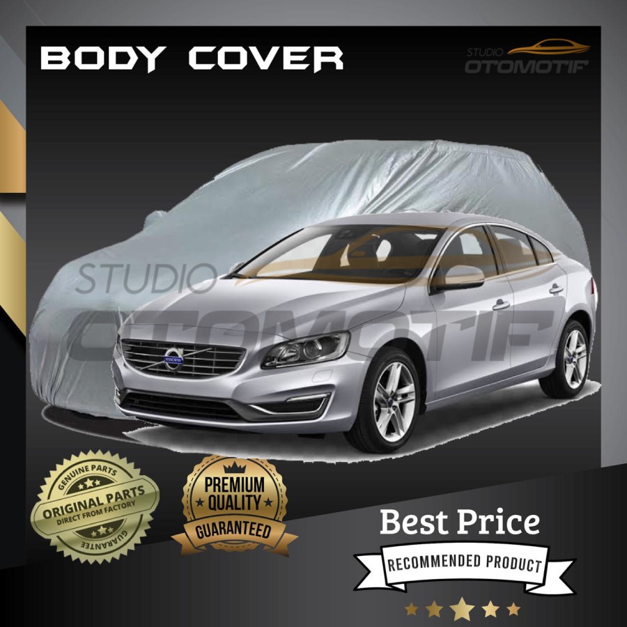 SARUNG MOBIL VOLVO S60 PREMIUM / BODY COVER VOLVO S60 PREMIUM