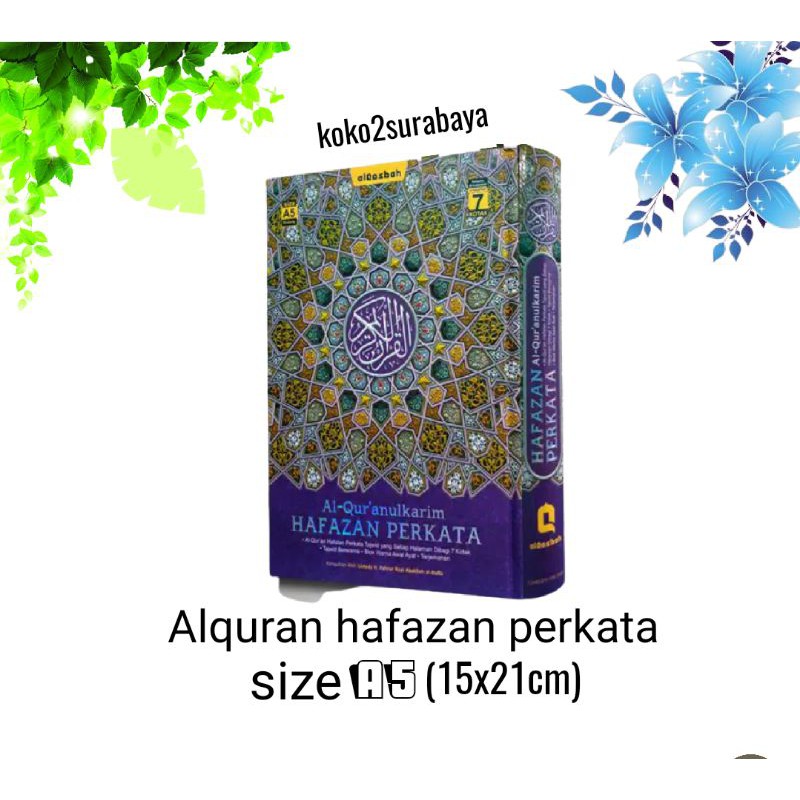 ALQURAN HAFAZAN PER KATA 7 UKURAN A5 AL QOSBAH