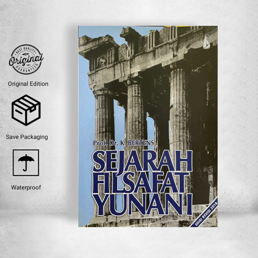 Sejarah Filsafat Yunani - K. Bertens