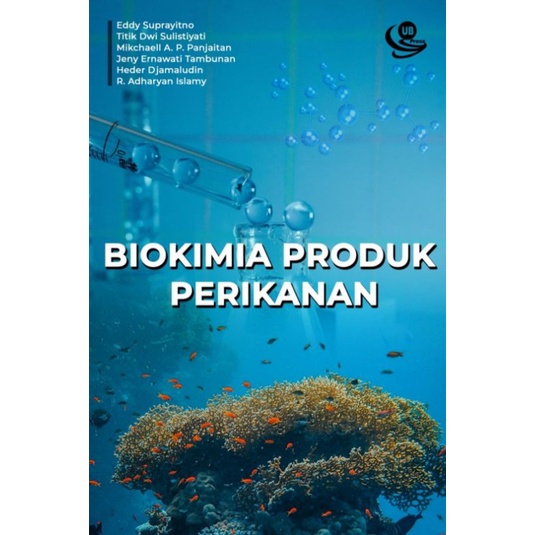 [ Original ] Buku Biokimia Produk Perikanan - UB Press