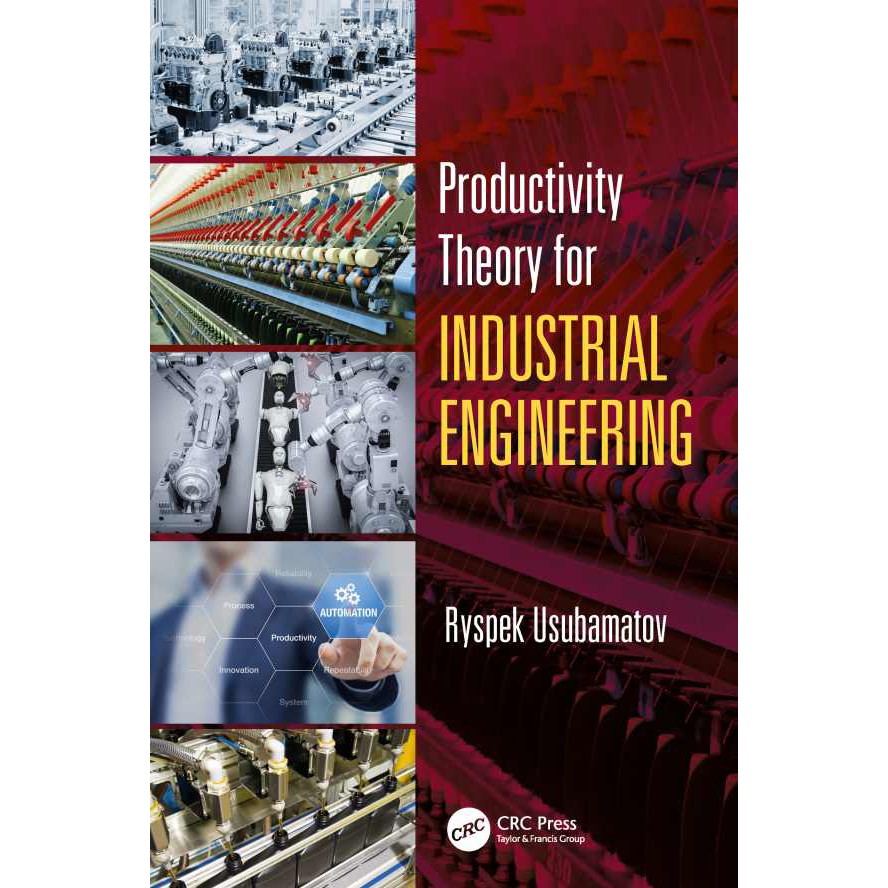 Productivity Theory for Industrial Engineering