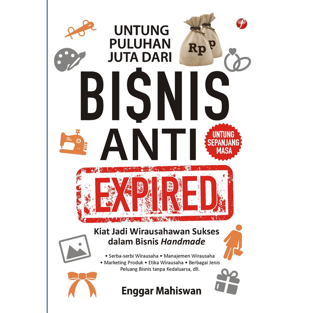 

Buku Untung Puluhan Juta dari Bisnis Anti Expired - Falshbooks