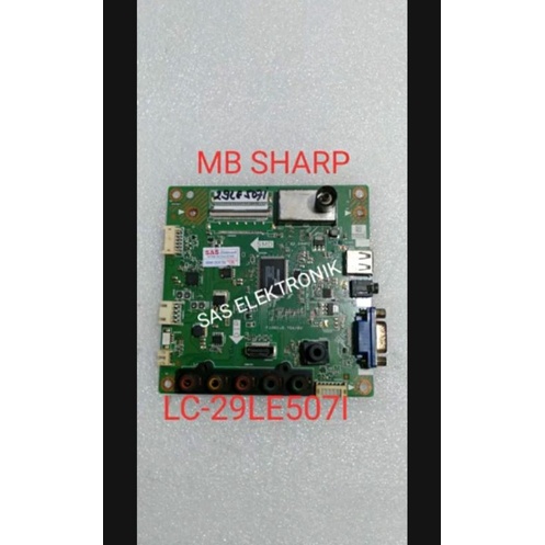 MB MOTHERBOARD MAINBOARD MESIN TV LED SHARP 29 INCH LC-29LE507I LC-29LE507 LC-29LE 507I