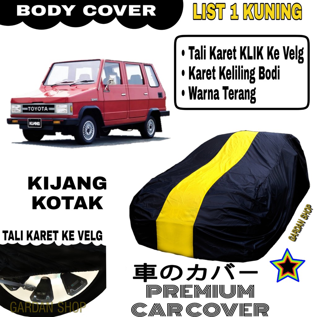 Body Cover KIJANG KOTAK List Single KUNING Sarung Mobil Penutup Kijang PREMIUM