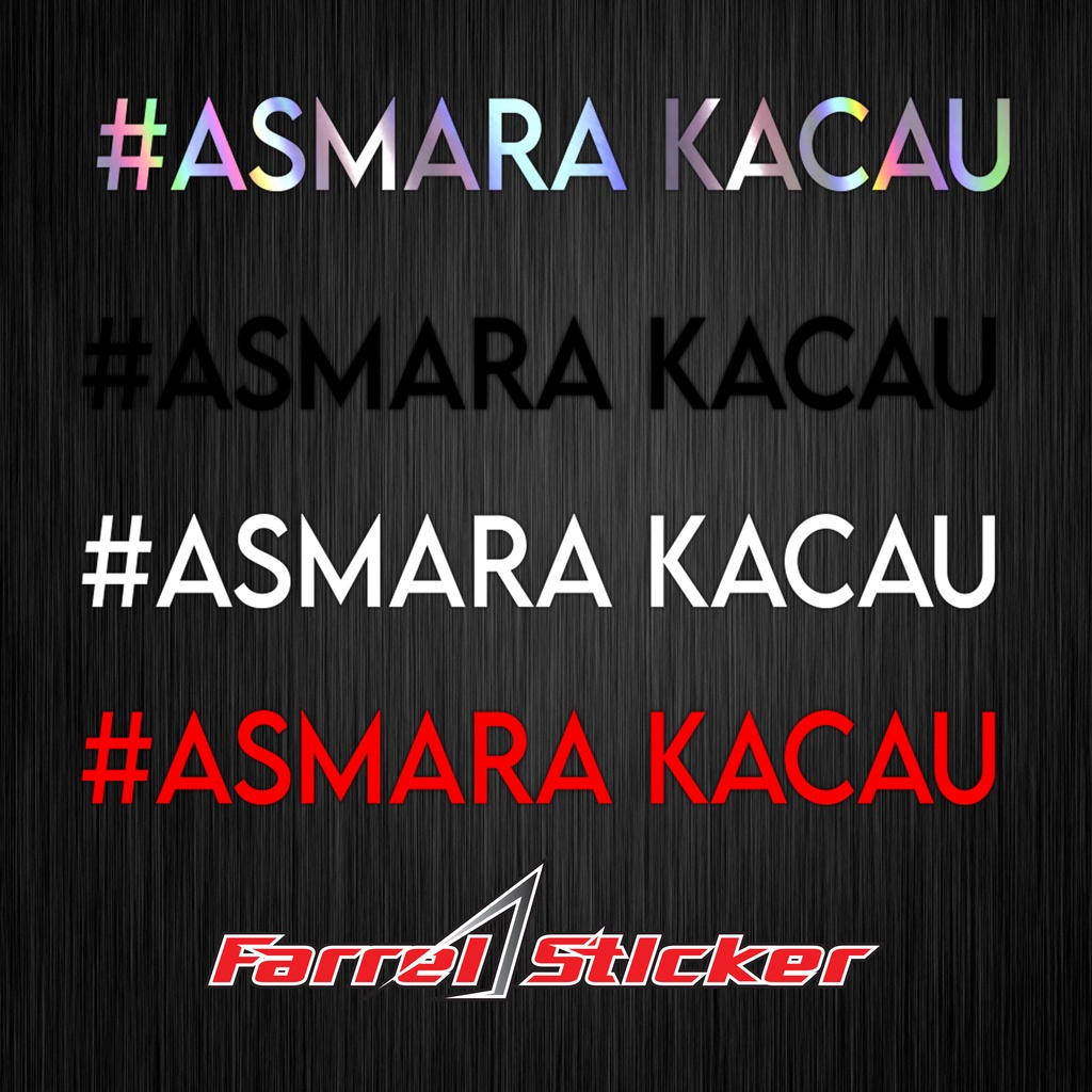 STIKER asmara kacau sticker #ASMARA KACAU 12CM