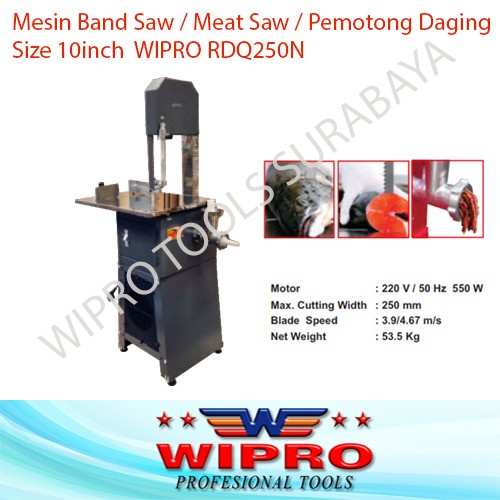 Band Saw Potong Daging Meat Saw 10 inch WIPRO RDQ250N RDQ 250 RDQ 250N