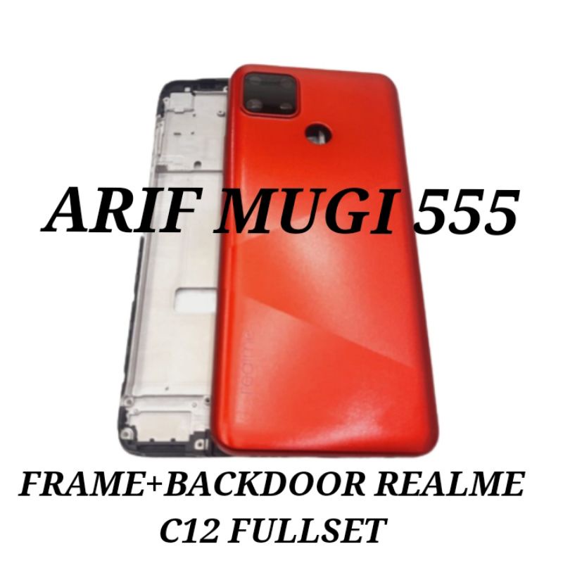 KESING FULLSET FRAME+BACKDOOR CASING HOUSING TUTUP BELAKANG REALME C12 ORIGINAL