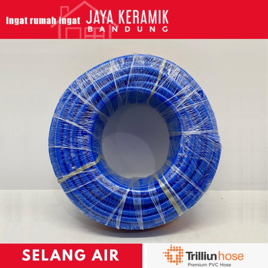 TRILLIUN DOF SELANG AIR 50 METER TERBAIK (1 ROLL)