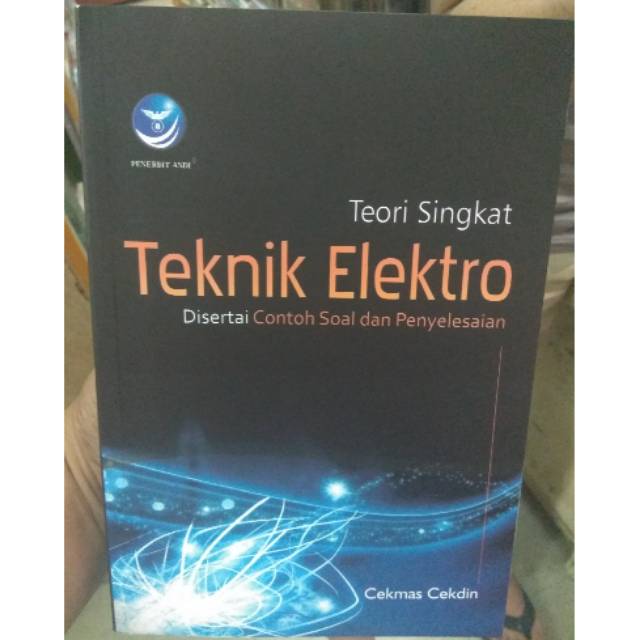 

Teori Singkat Teknik Elektro Disertai Contoh Soal dan Penyelesaian
