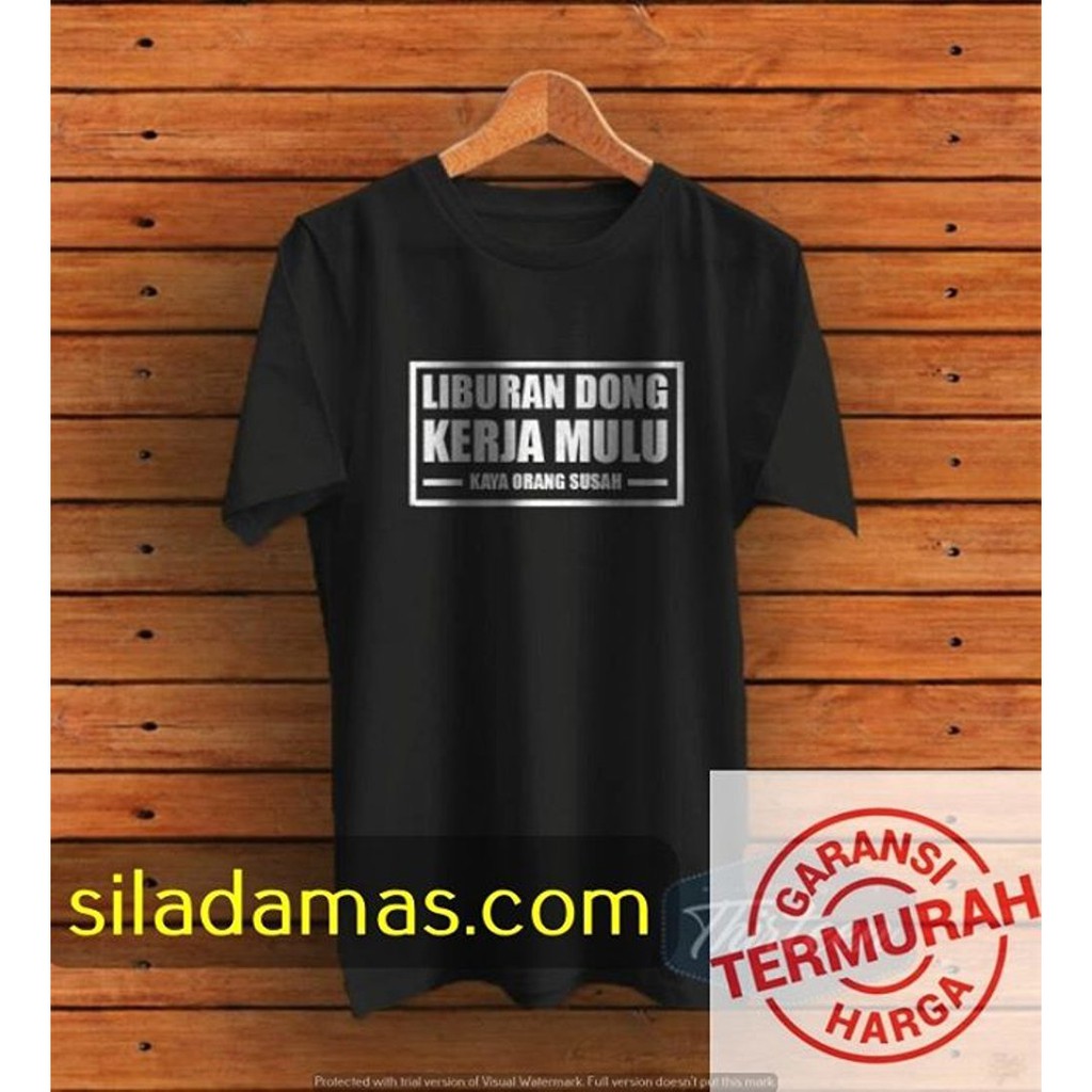 Kaos Outdoor Kata Kata Unik Liburan Kualitas Distro Putih