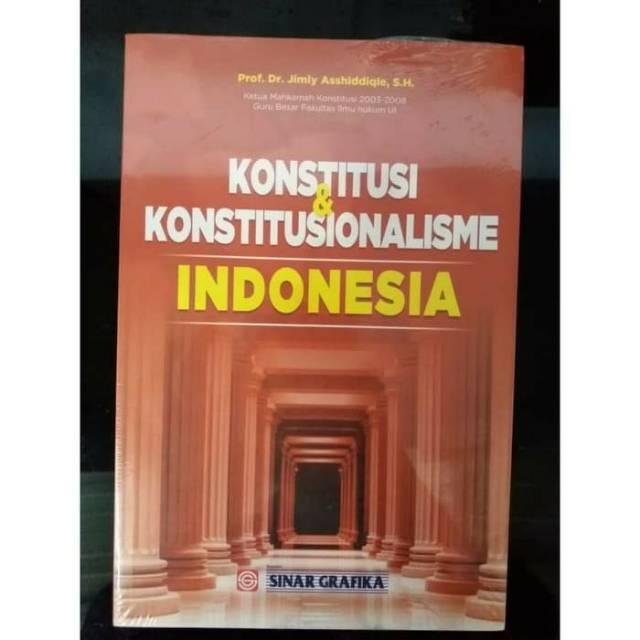 Konstitusi Dan Konstitusionalisme Indonesia - Jimly Asshiddiqie