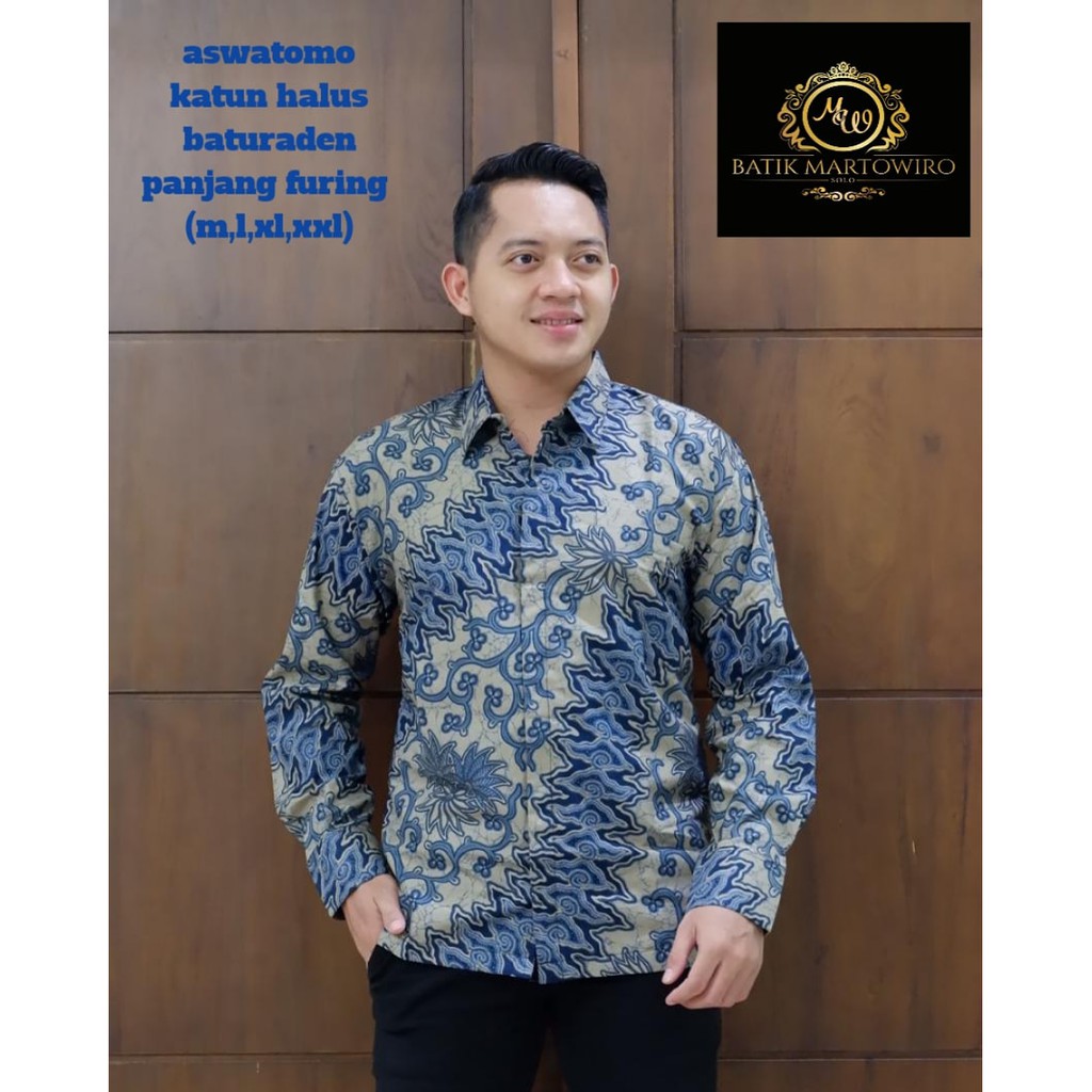 ASWATOMO BIRU MARTOWIRO KEMEJA BATIK PRIA LENGAN PANJANG PENDEK LAPIS FURING ATASAN BATIK PRIA MODERN KRISNAMUKTI NEW TRESNO KAMULYAN NEW ARJUNO BIRU NAGA MEGA KANGEN KAMULYAN NAVY ASWOTOMO SOGAN BATURADEN ASMORO JANJI KAMULYAN PITOJIWO NAVY GONDROWARU