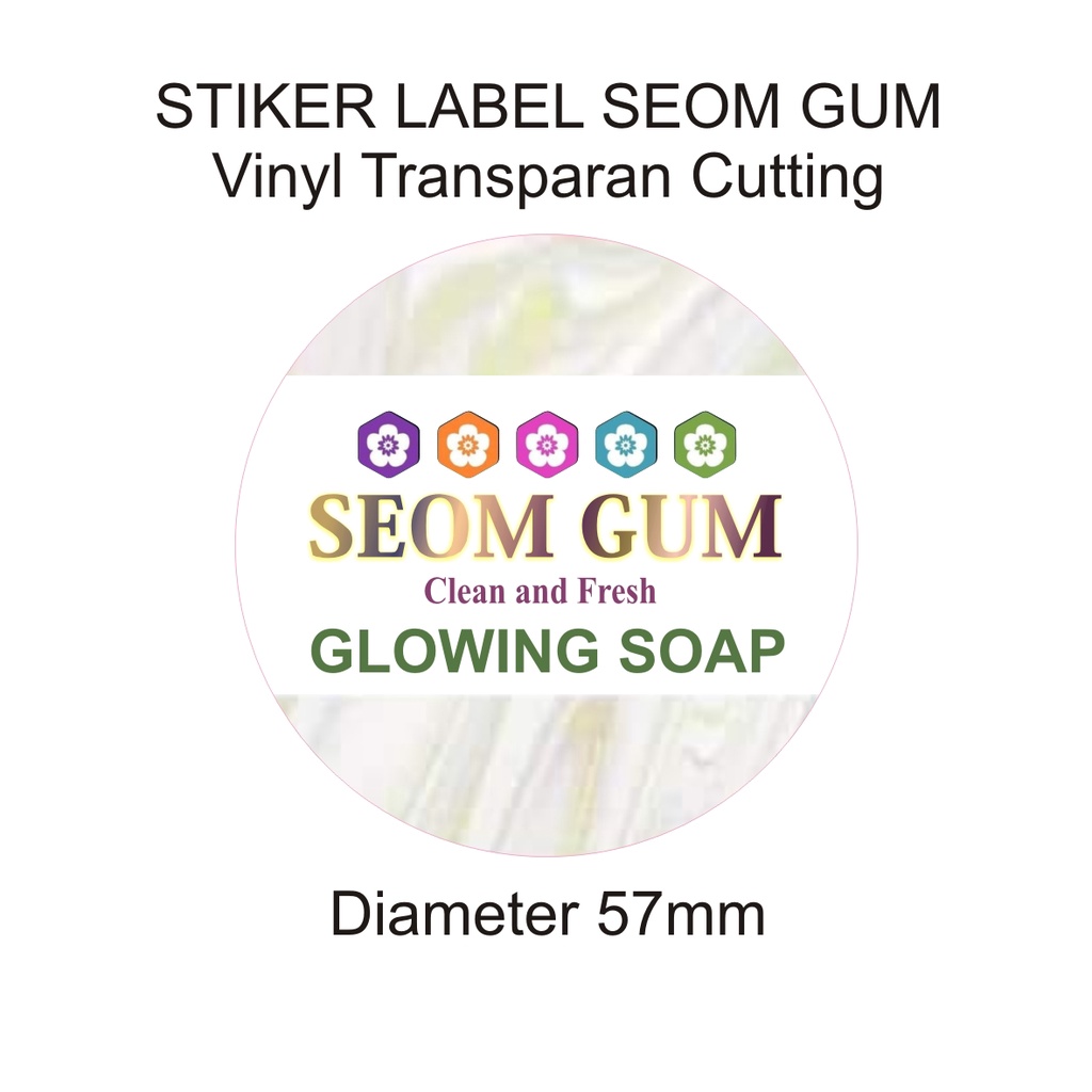 

Seom Gum Glowing Soap / Feminine Stiker Label Vinyl Transparan Cutting
