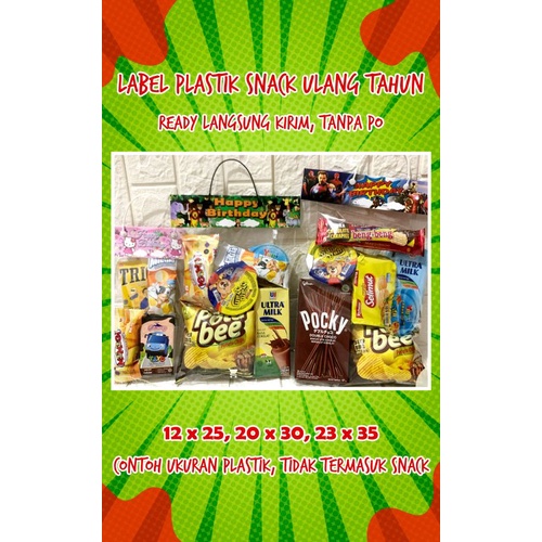 

PLASTIK SNACK ULTAH / LABEL SNACK ULANG TAHUN / HAMPER ULTAH ANAK LUCU