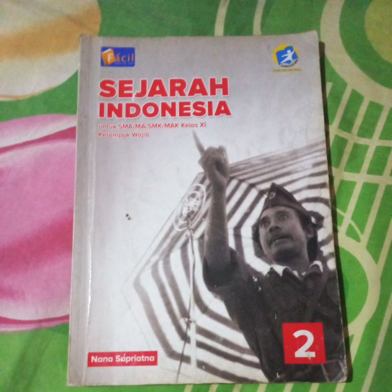 Buku Sejarah Indonesia Kelas XI/ kelas 11 sma/MA penerbit Facil