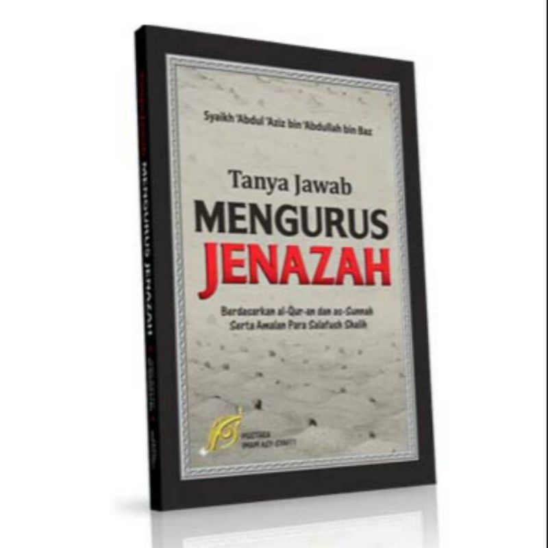 Tanya Jawab Mengurus jenazah