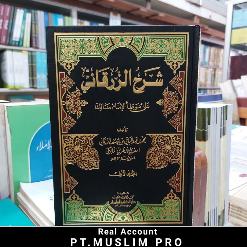 (ORIGINAL) Kitab Syarah Zarqoni / Zurqoni Ala Muwatto' Imam Malik 4 Jilid