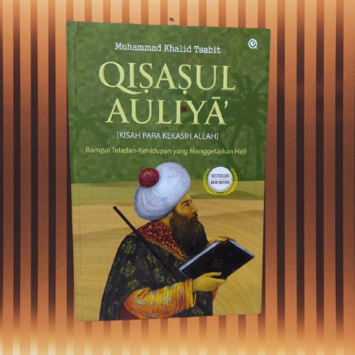 QISASUL AULIYA' Kisah Para Kekasih Allah