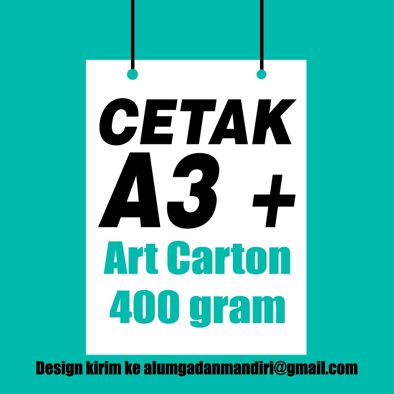 

Print A3+ Bahan 400 gram