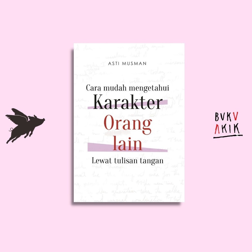 Cara Mudah Mengetahui Karakter Orang Lain - Asti Musman