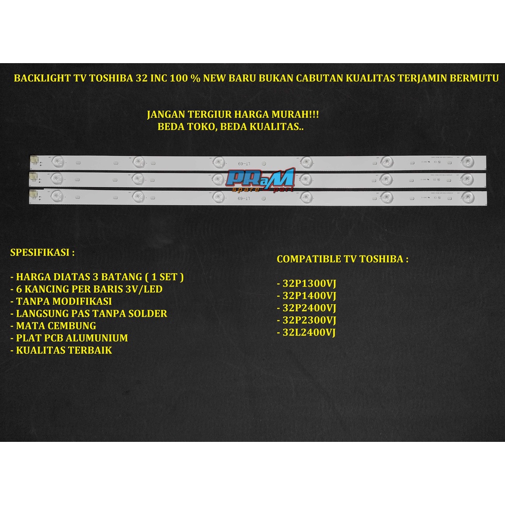 Backlight Led Tv TOSHIBA 32 INC 32P2300 VJ Lampu Tv TOSHIBA BL 32P2300VJ 32P1300VJ 32P1400VJ 32P2400