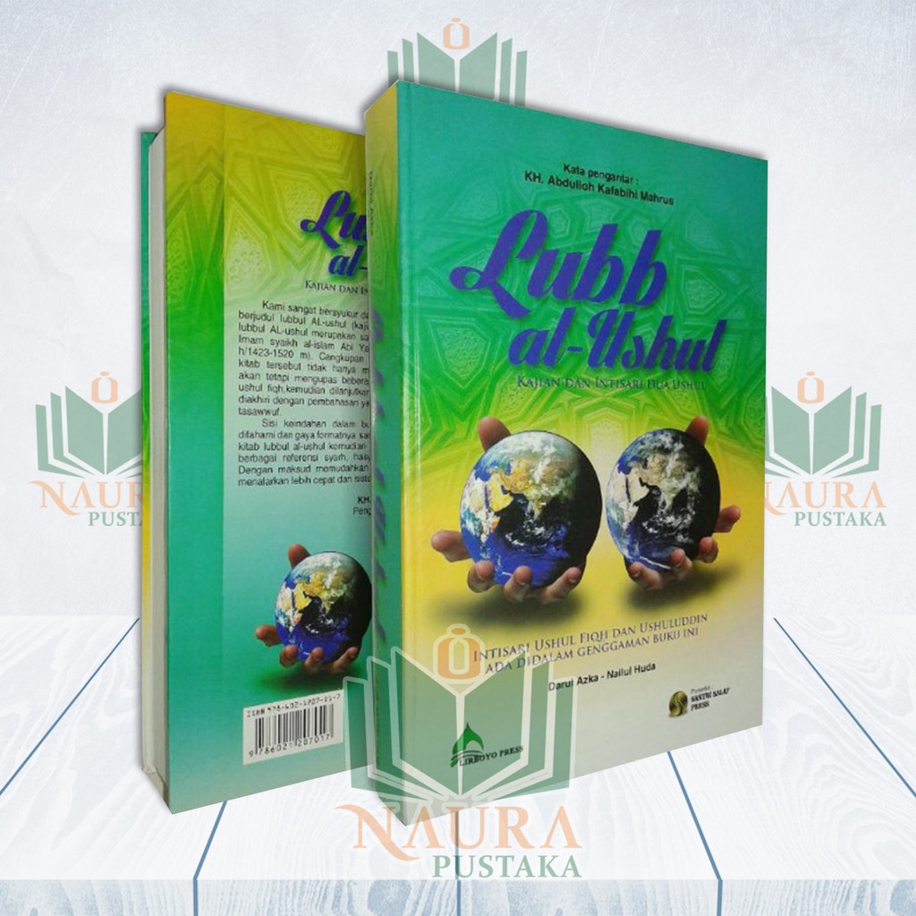 Lubb Al Ushul (Saku) - Kajian dan Intisari Dua Ushul (Terjemah Lubbul Ushul)